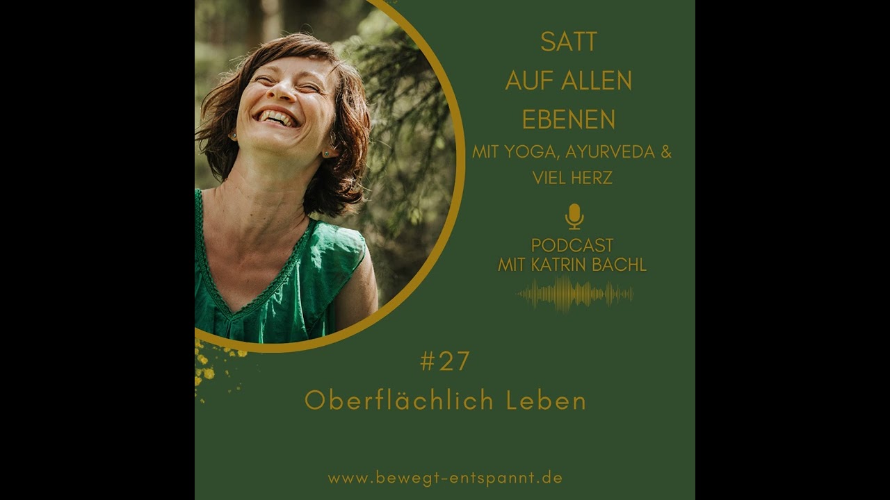 27 - Oberfl&auml;chlich Leben