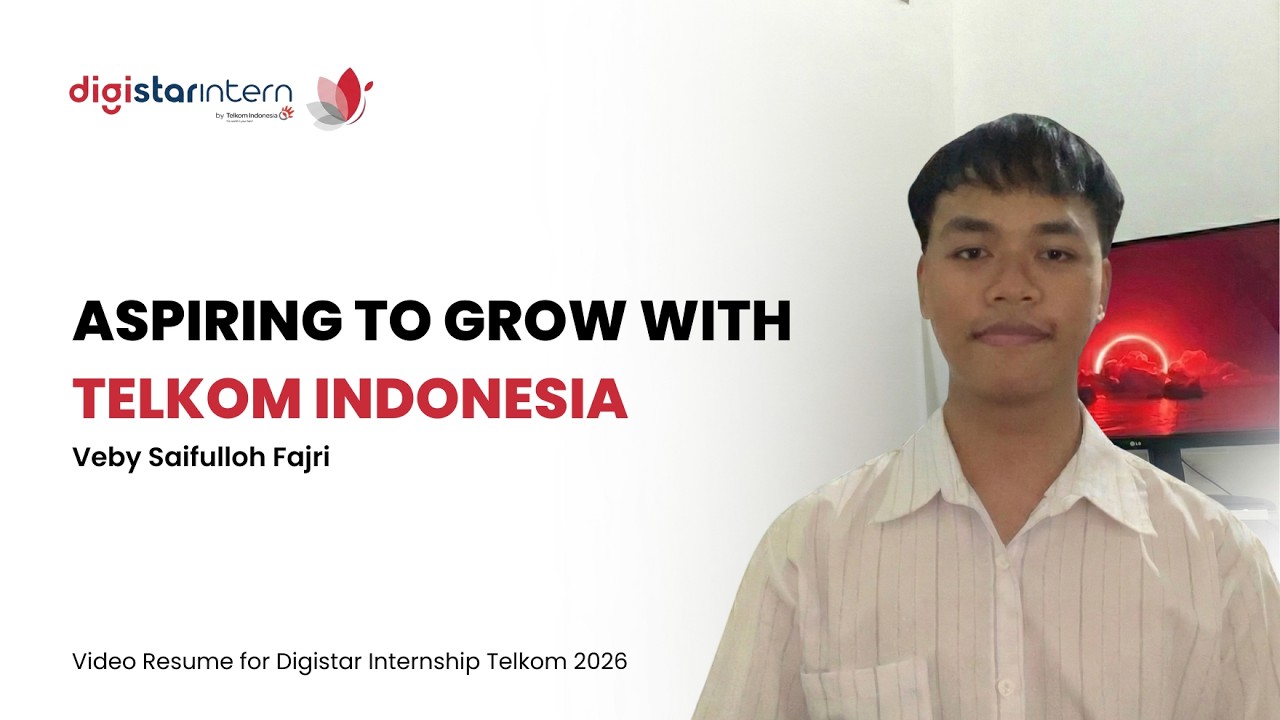 Aspiring to Grow with Telkom Indonesia | Video Resume for Digistar Program