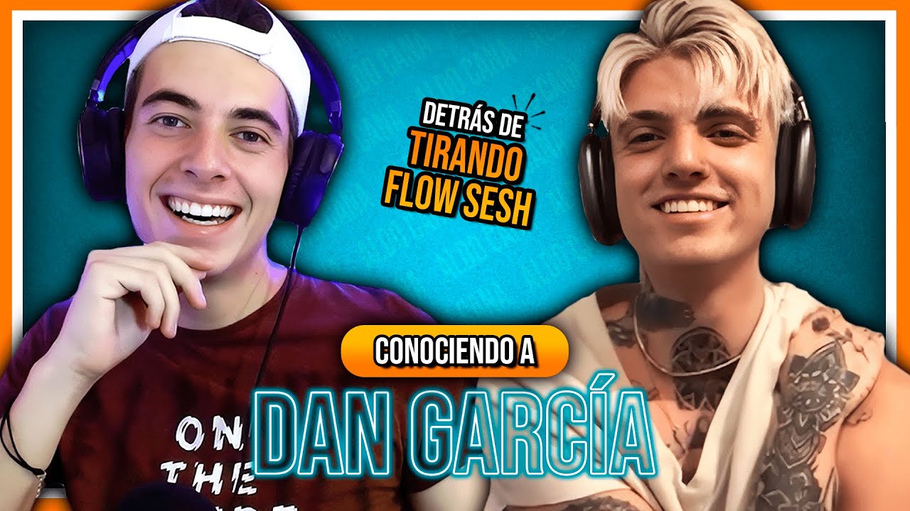 Conociendo a Dan García | Entrevista - El Wapo y Mam0n de las Tirando Flow Sesh | TEKASHI