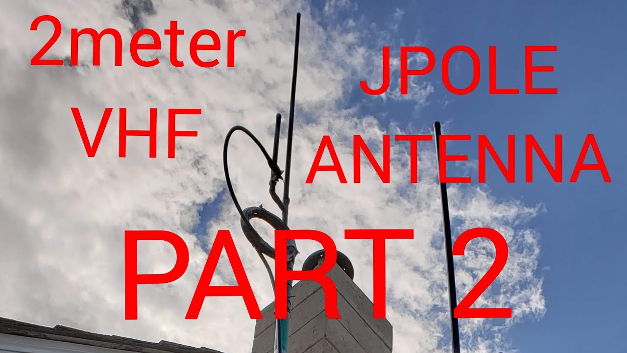 Paano Gumawa ng 2 METER VHF JPOLE ANTENNA ((PART 2))