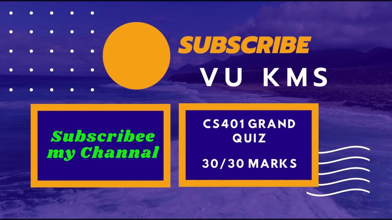 Cs401 grand quiz