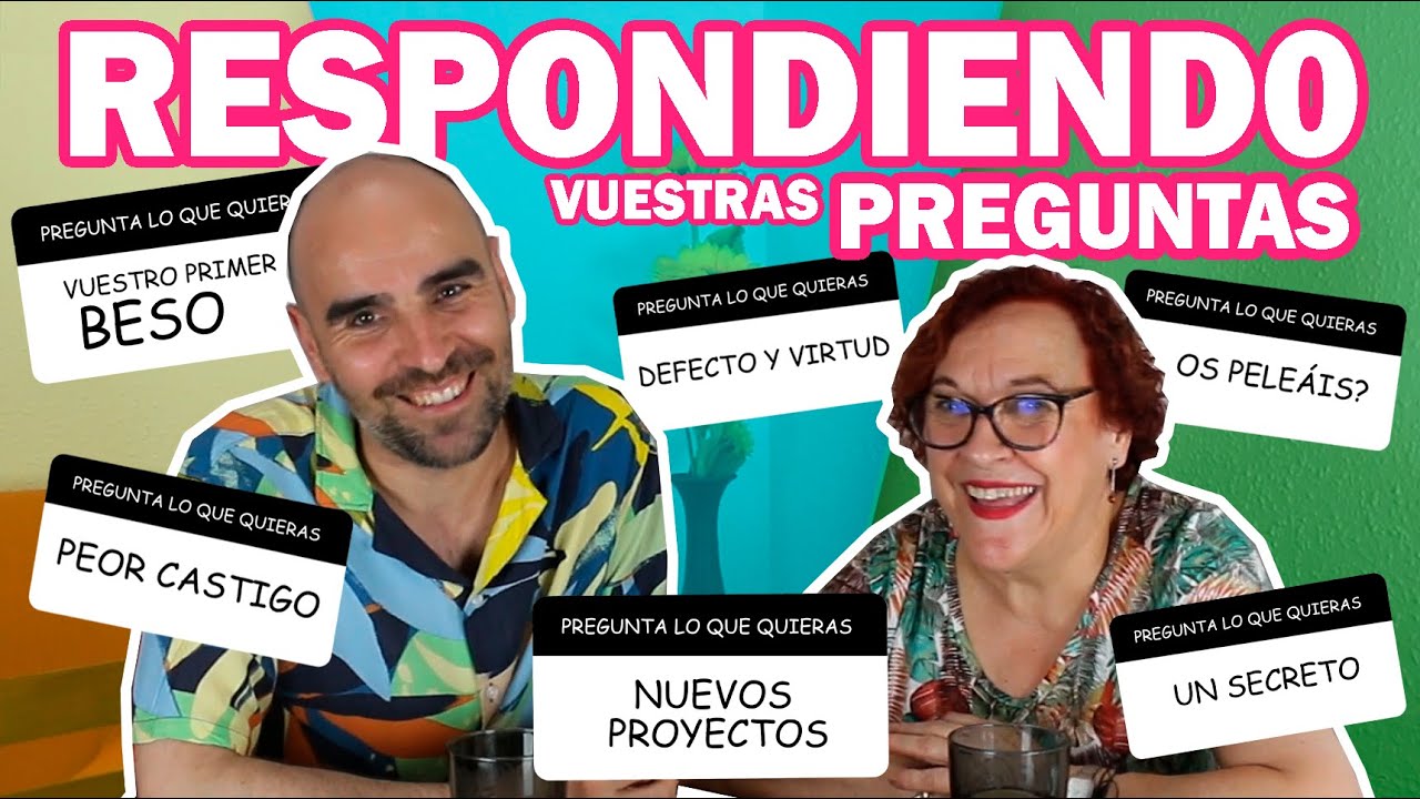 RESPONDIENDO VUESTRAS PREGUNTAS | Preguntas y respuestas