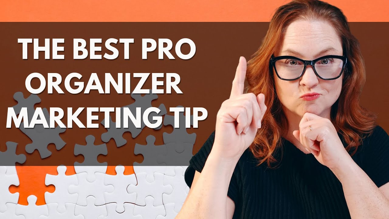 Best Organizer Marketing Tip