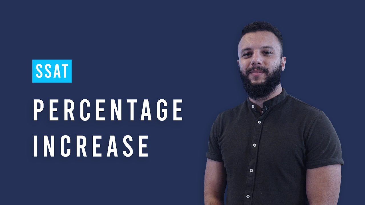 SSAT Math: Percentage Increase