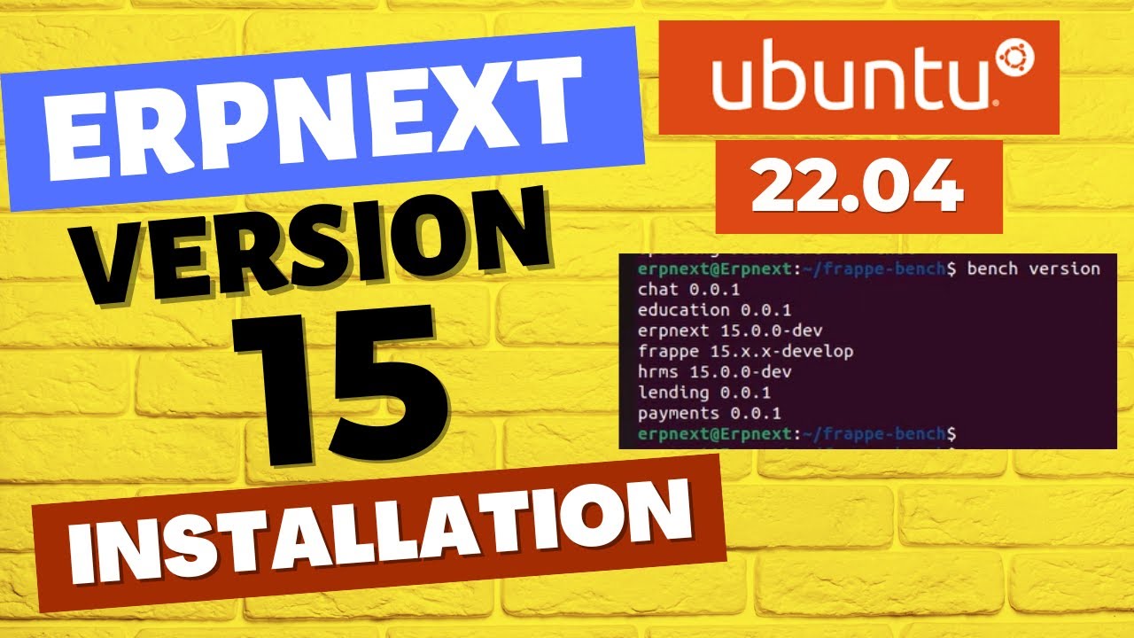 ERPNEXT Version-15 Installation on Ubuntu 22.04