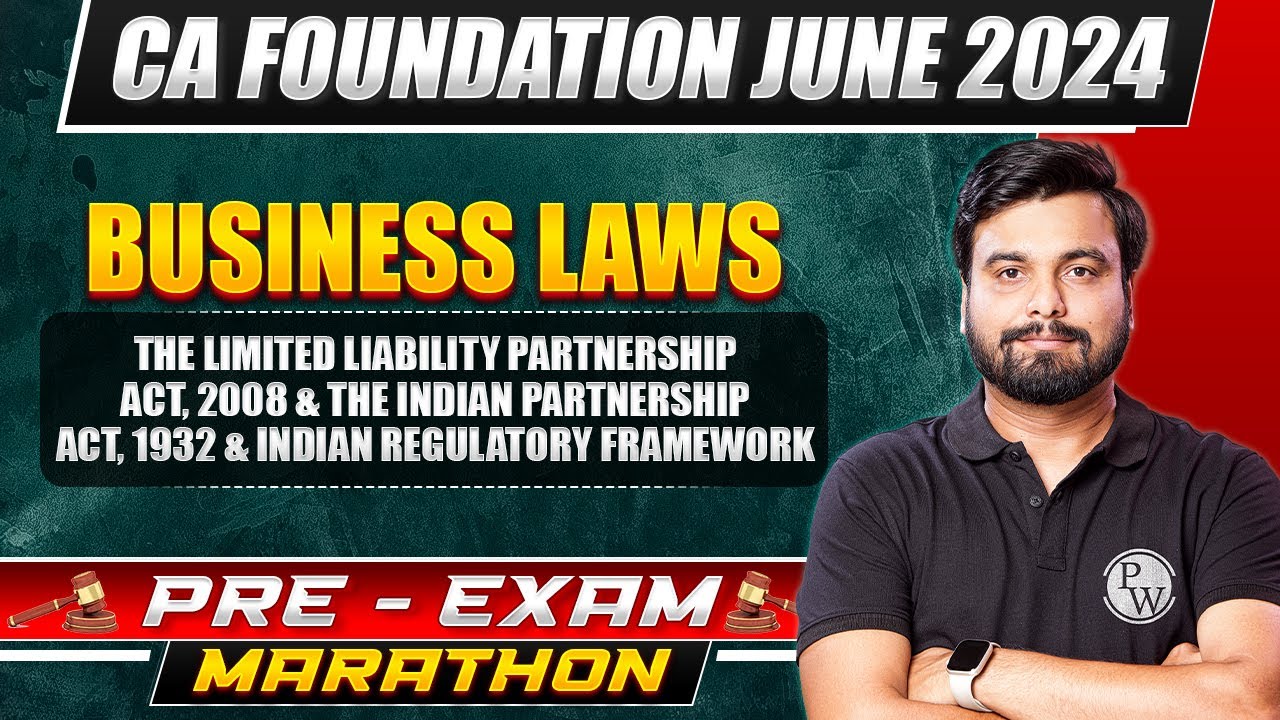 Business Laws Pre-Exam Marathon | CA Foundation June 2024 | CA Wallah by PW