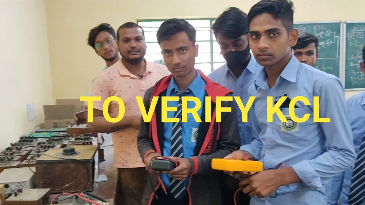 To verify KCL . practical experiment on KCL .