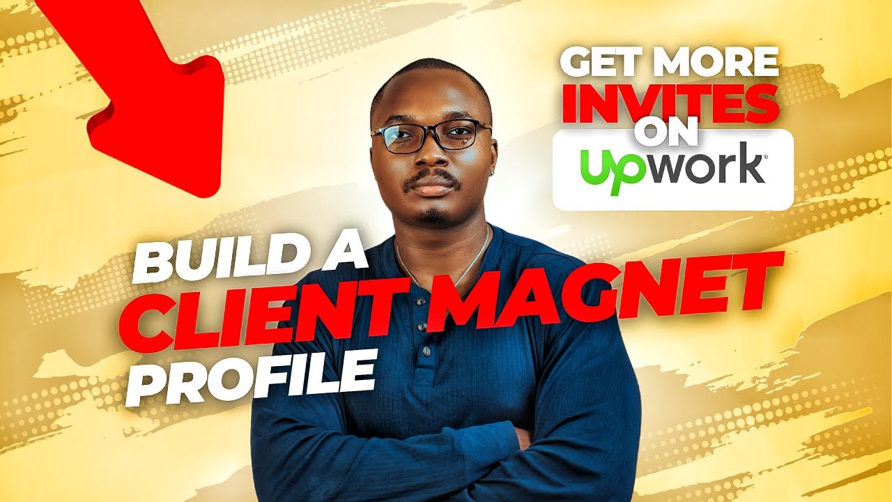 How to get more INVITES on Upwork! Build a CLIENT MAGNET profile.