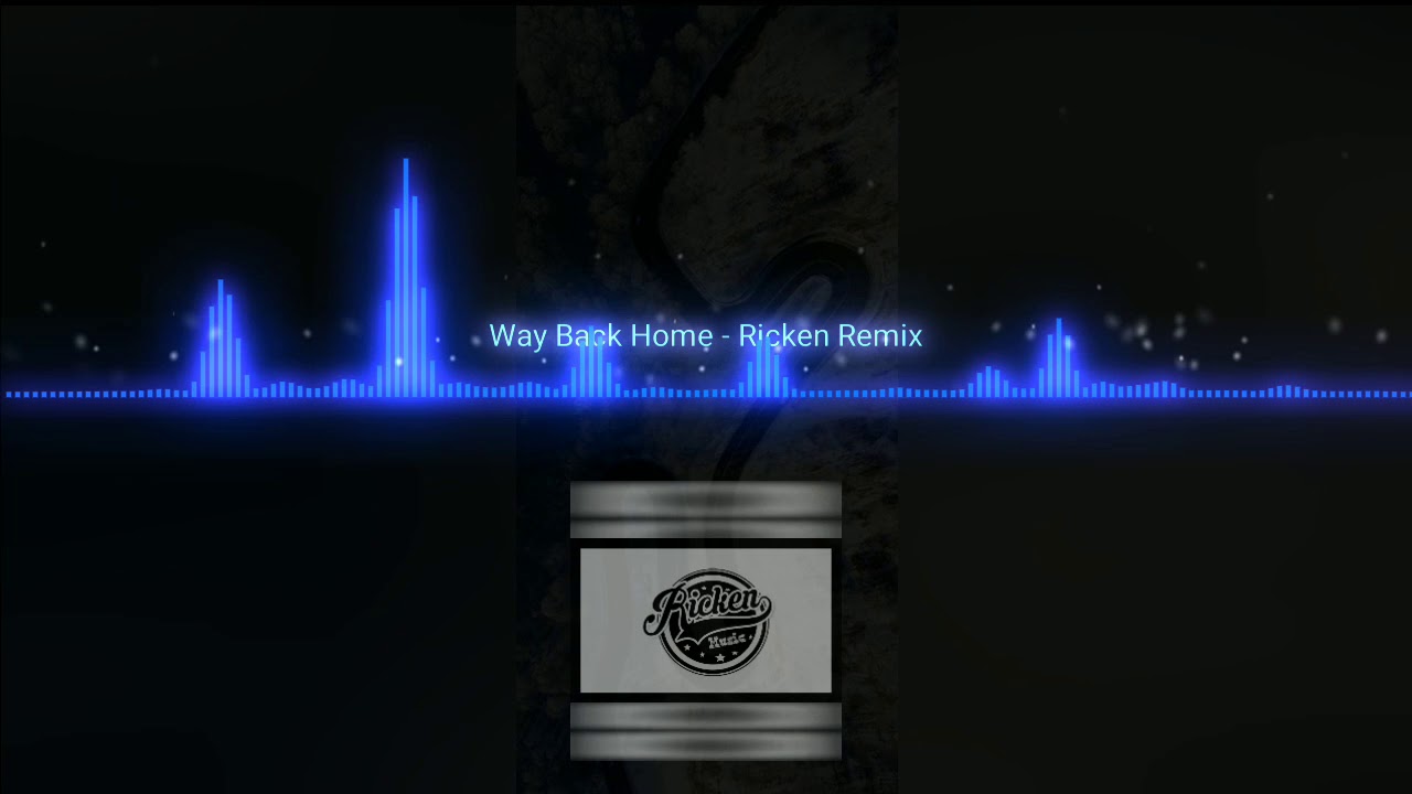 SHAUN - WAY BACK HOME (Ricken Remix)