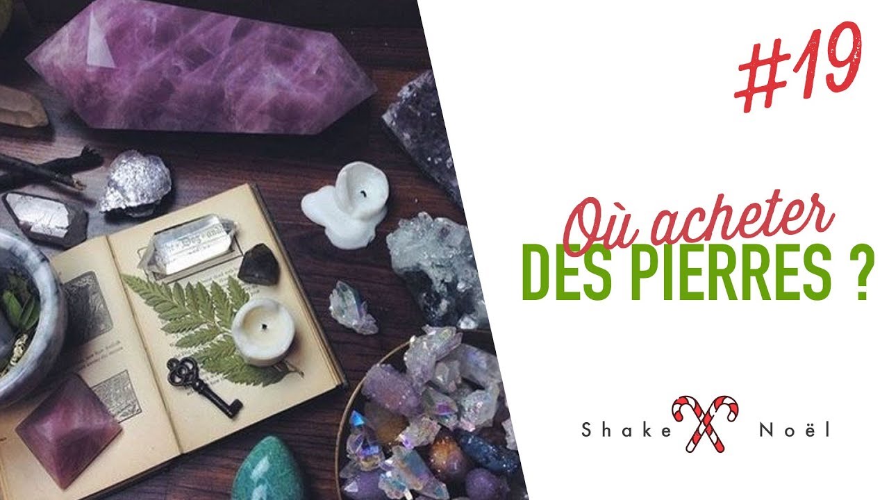 19# OÙ ACHETER DES PIERRES ? | SHAKERMAKER