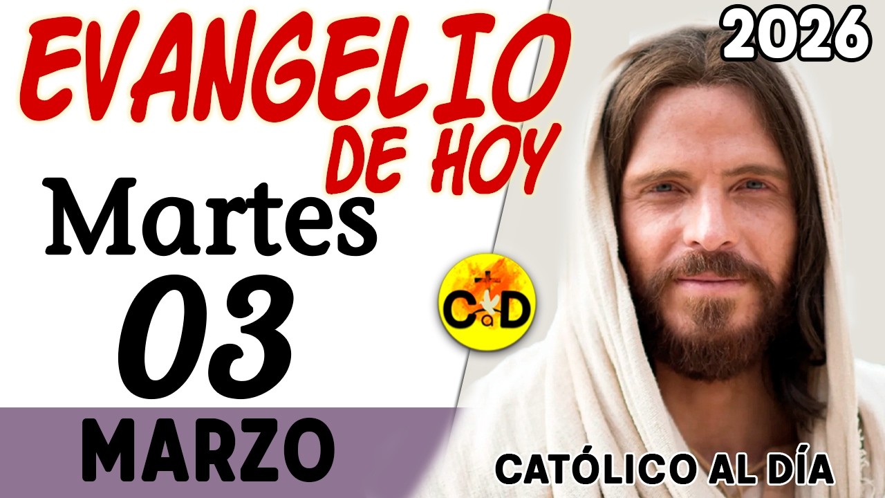 EVANGELIO de HOY martes 03 de Marzo 2026 | Mateo 23, 1-12 REFLEXIÓN Católica | Católico al Día