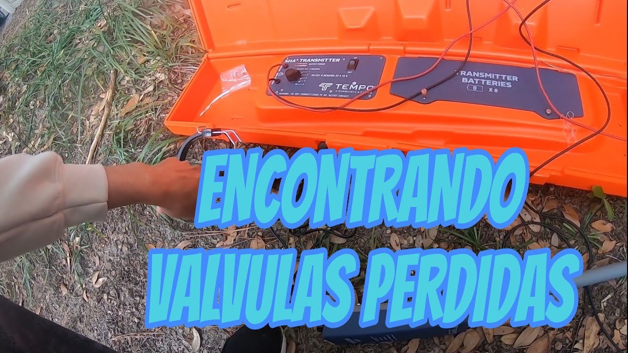 COMO ENCONTRAR VALVULAS DE IRRIGACION PERDIDAS