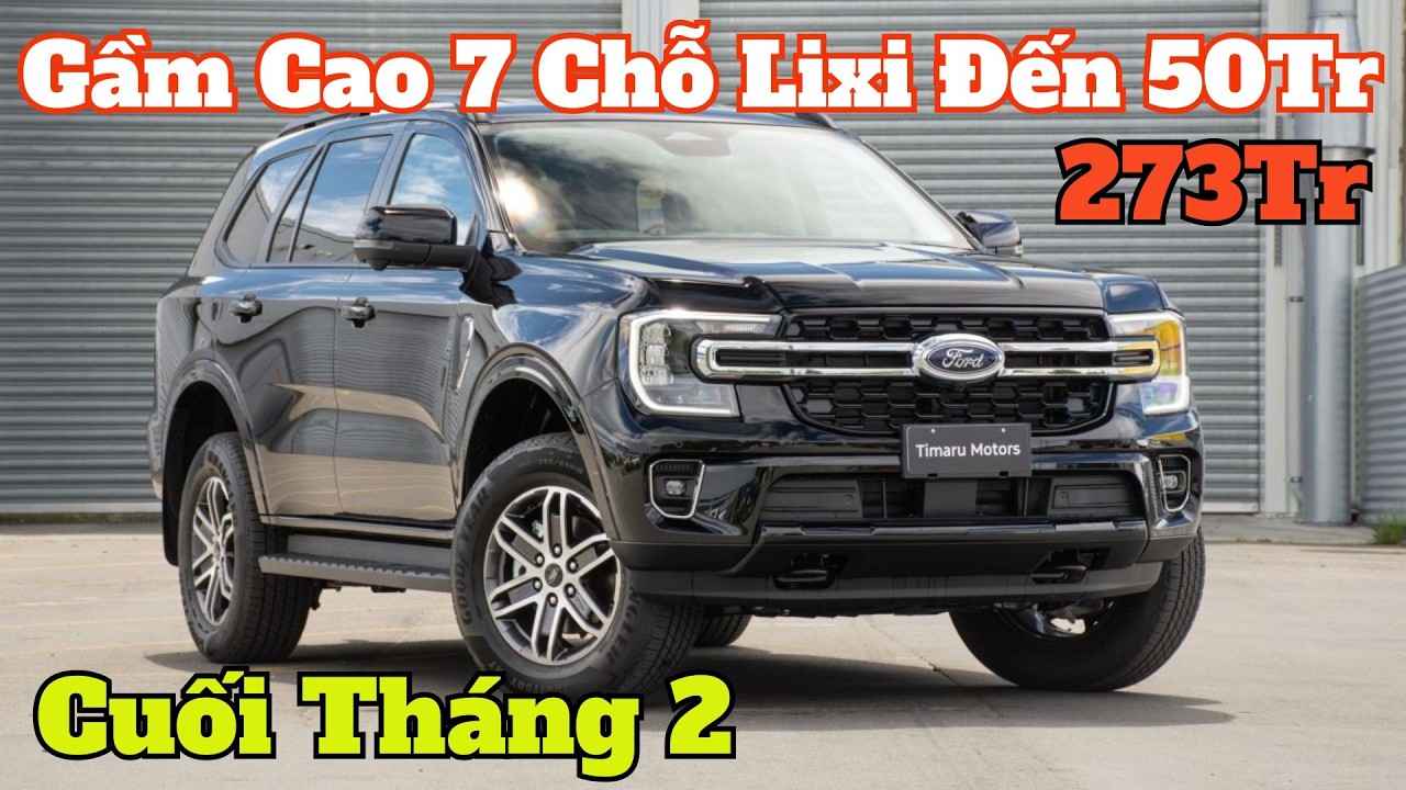 Giá Khuyến Mại Ford Everest Cuối Tháng 2. Gầm Cao 7 Chỗ Lixi Đến 50Tr Giá Lăn bánh Mới | CarTVnew