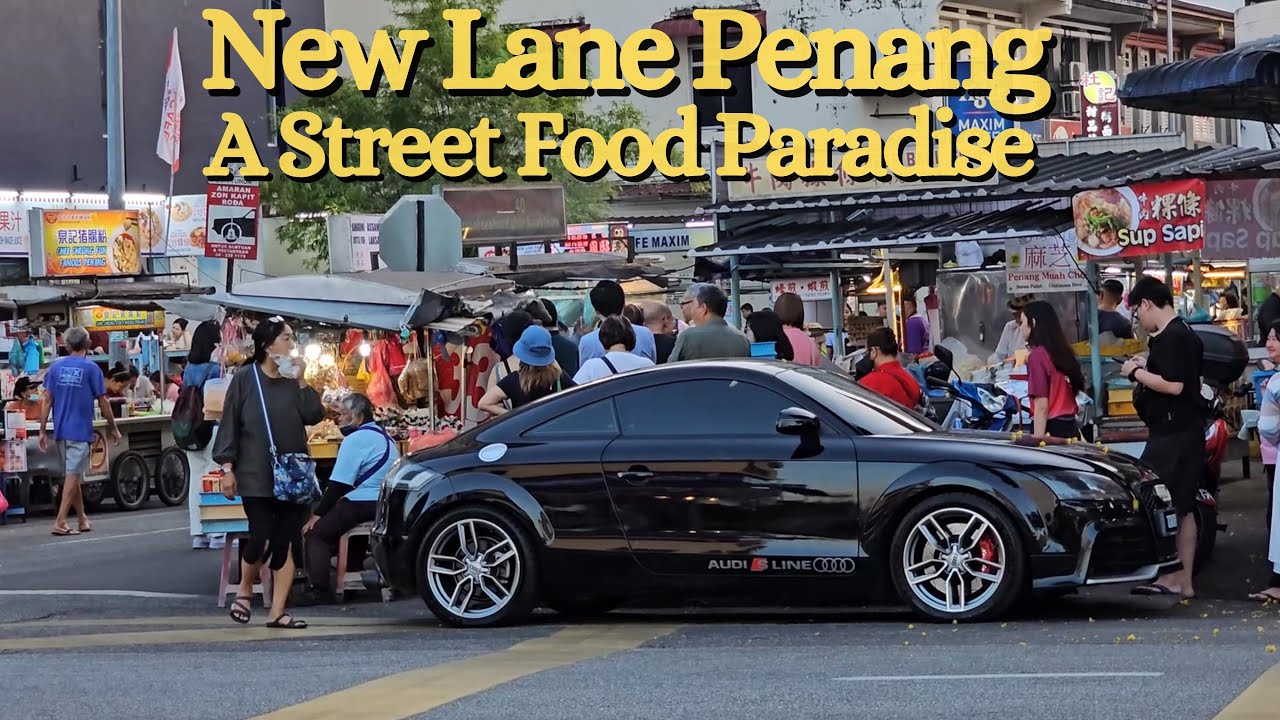 New Lane Penang: A Street Food Paradise You Can't Miss! 🍴🔥