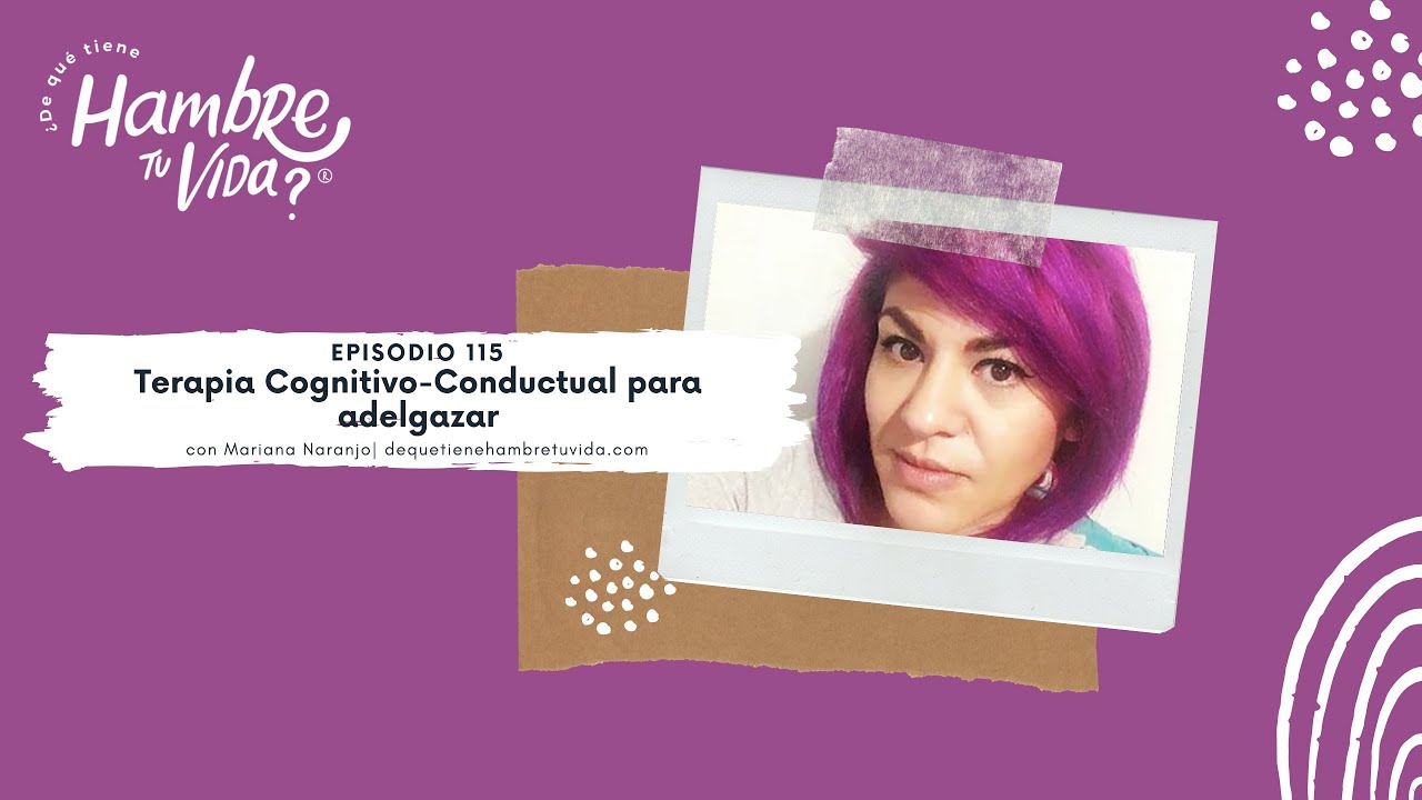 E115-Terapia Cognitivo-Conductual para adelgazar