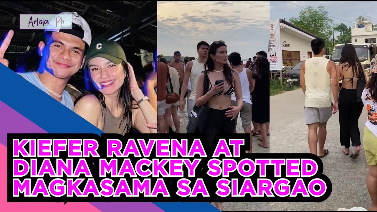 KIEFER RAVENA AT DIANA MACKEY SPOTTED MAGKASAMA SA SIARGAO