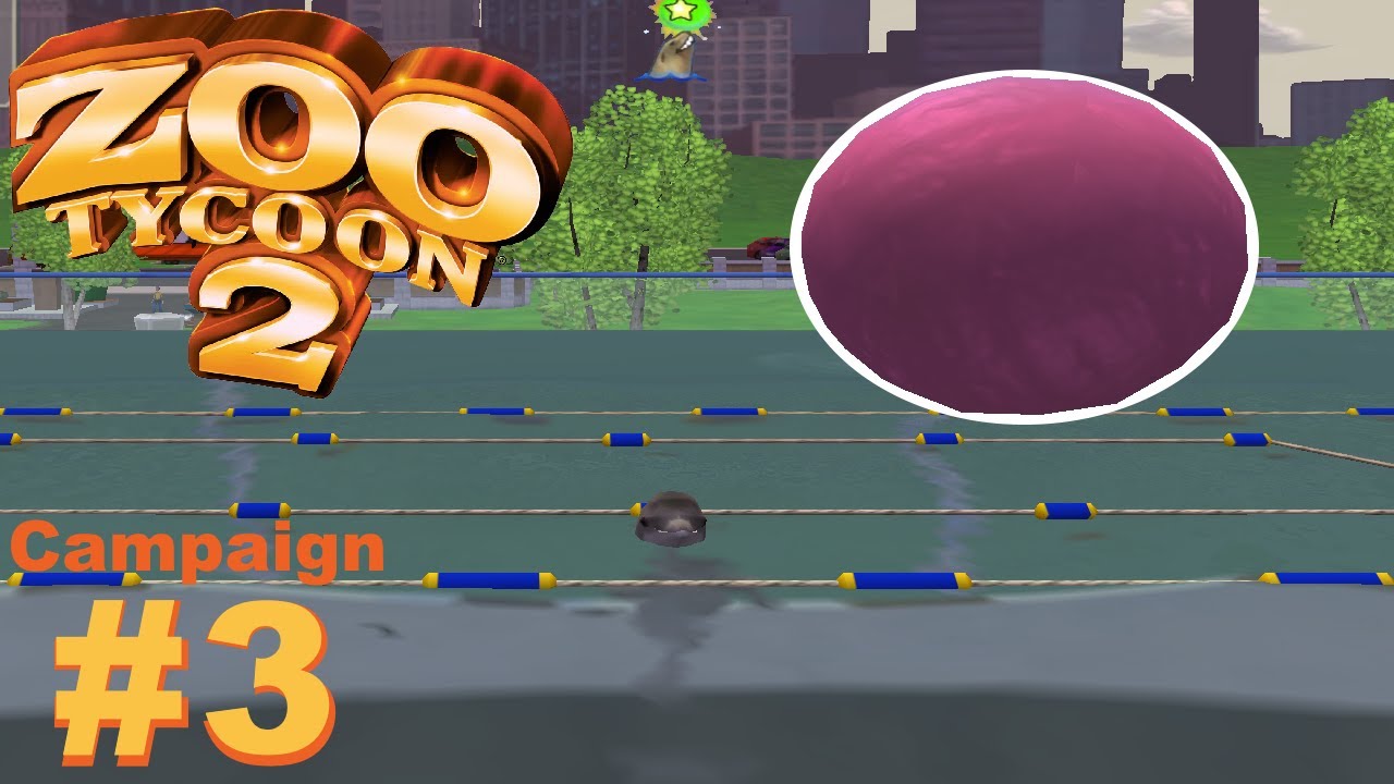 Zoo Tycoon 2 Campaign #3: Ball Physics