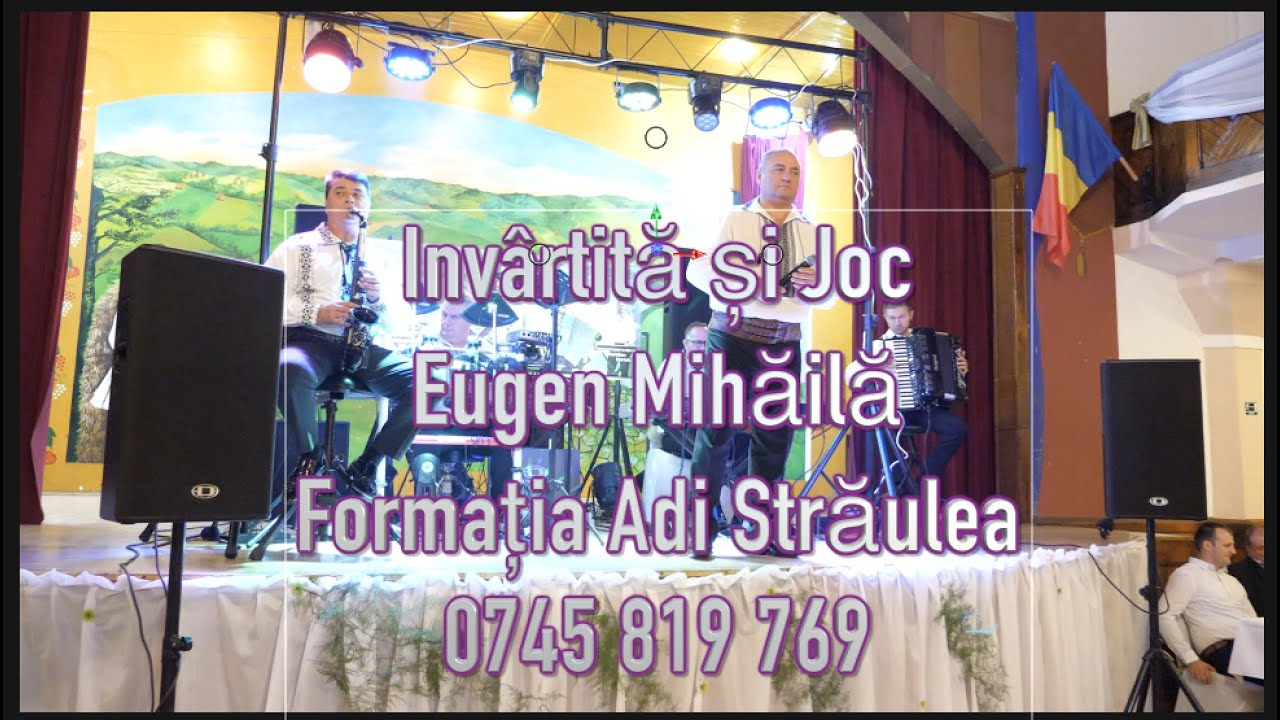 Invârtită și Joc-Eugen Mihăilă Formația Adi Străulea 0745 819 769