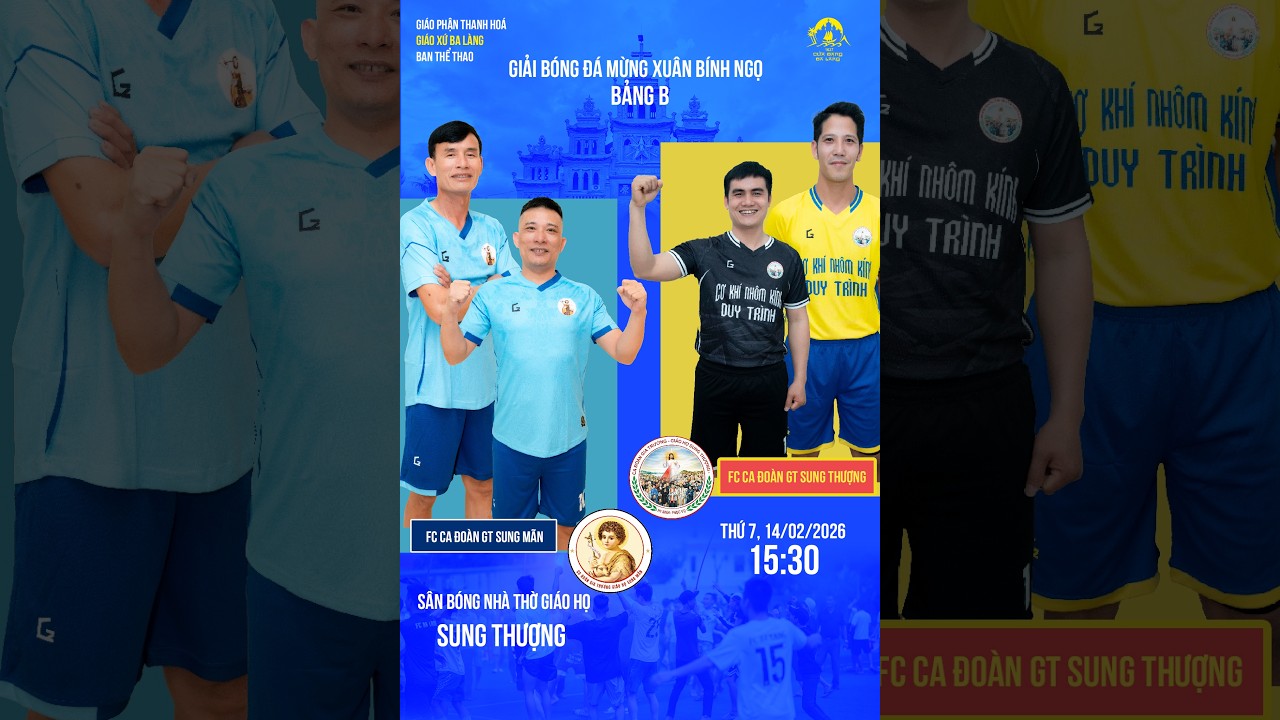 CA ĐOÀN GT SUNG MÃN VS CA ĐOÀN GT SUNG THƯỢNG