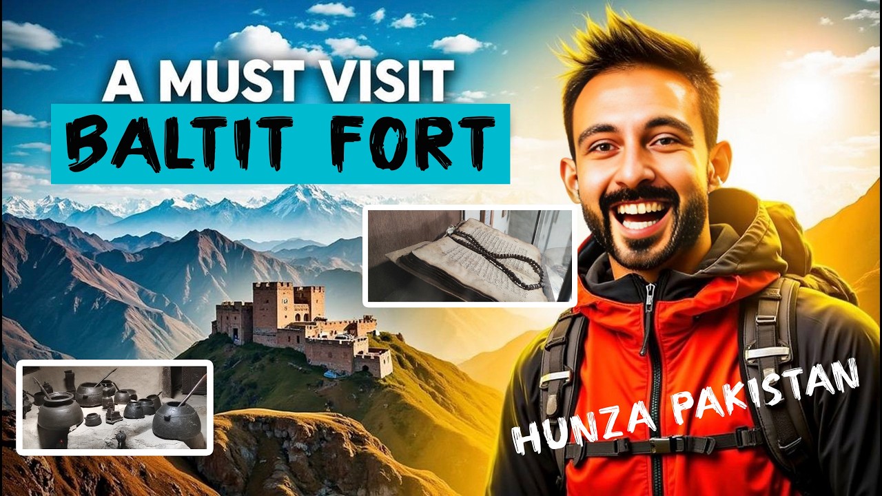 Hunza Baltit Fort Tour  Ancient Architecture of Gilgit Baltistan