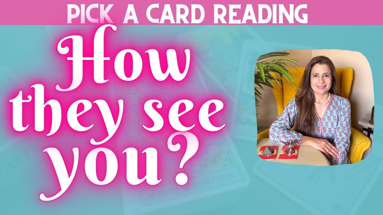 🤔💡How They See You? | Woh Aapke Bare Mein Kya Sochte Hai? |✨Timeless Pick a Card Tarot Reading✨