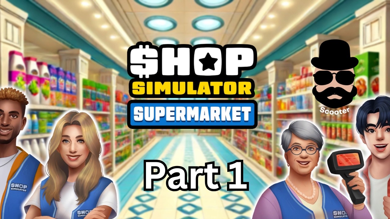 Shop Simulator Supermarket Walkthrough | Opening a New Shop (Part 1 - Console)