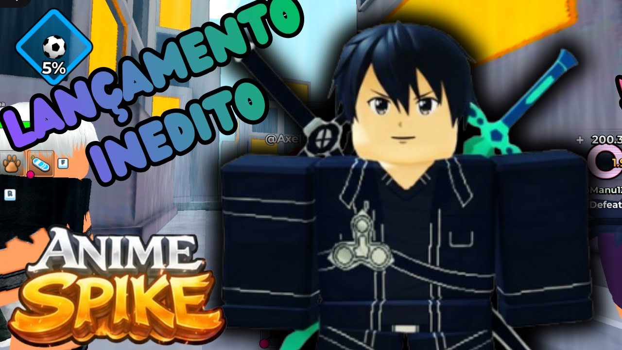 (LAN&Ccedil;AMENTO) Zerando em 5h Facil O Anime Spike #ROBLOX