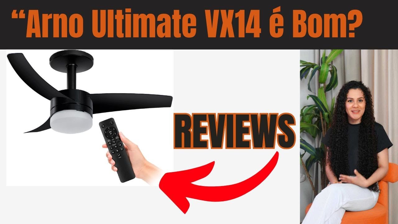 “Ventilador de Teto Arno Ultimate VX14 | Review Completo: Potência, Economia e Design”