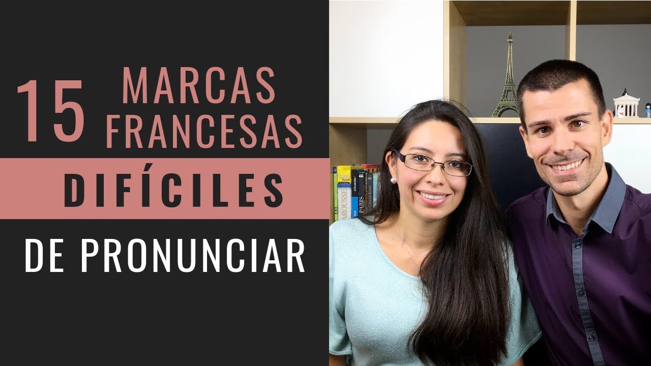 Aprende a pronunciar las marcas Francesas 😀