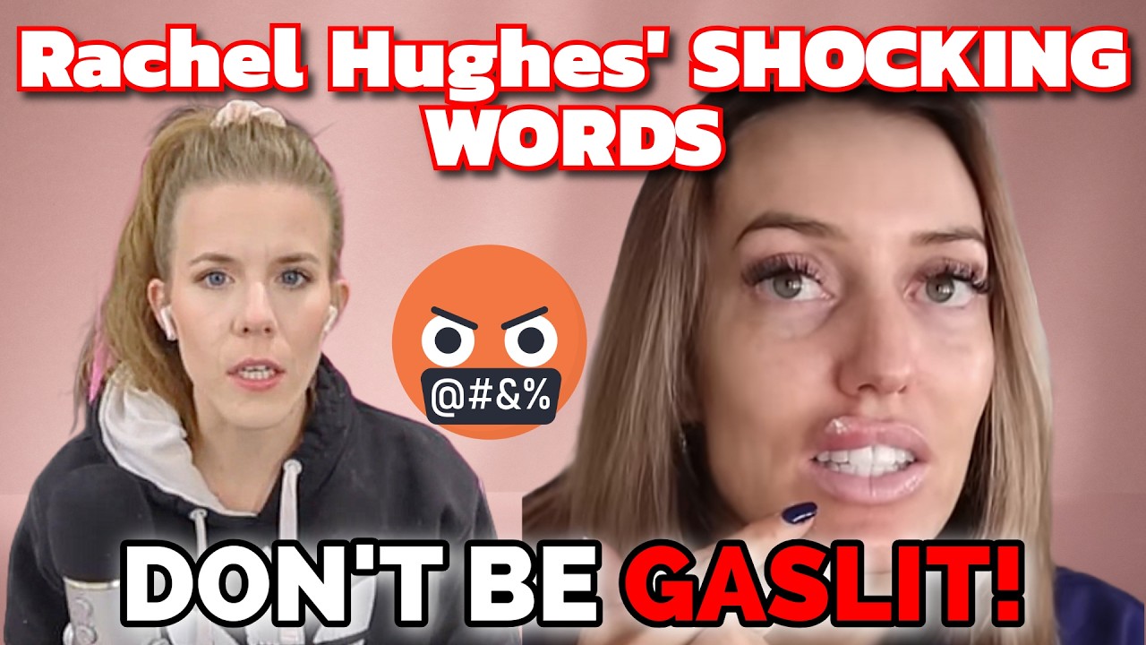 Rachel Hughes' IRRATIONAL Decision! Her Words Will SHOCK You