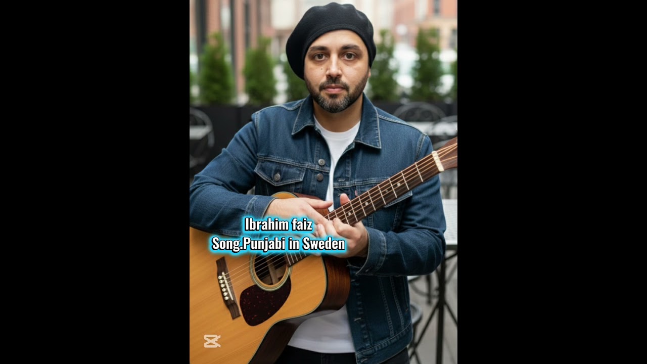 Punjabi in Sweden Ibrahim faiz New Song  Bollywood Punjabi Singer in Sweden 