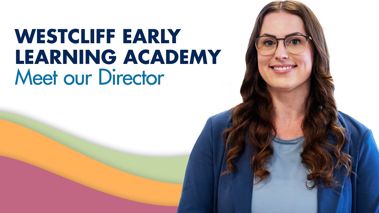 Meet the Director of Westcliff Early Learning Academy
