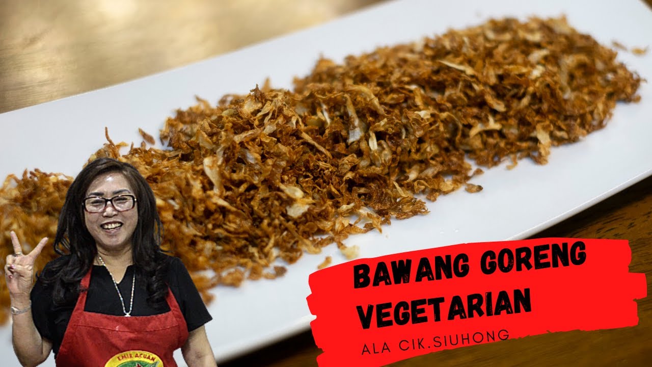 Tips Membuat Bawang Goreng Vegetarian Dari Kol (vegetarian shallots) ala CIK.SIUHONG | anti gagal