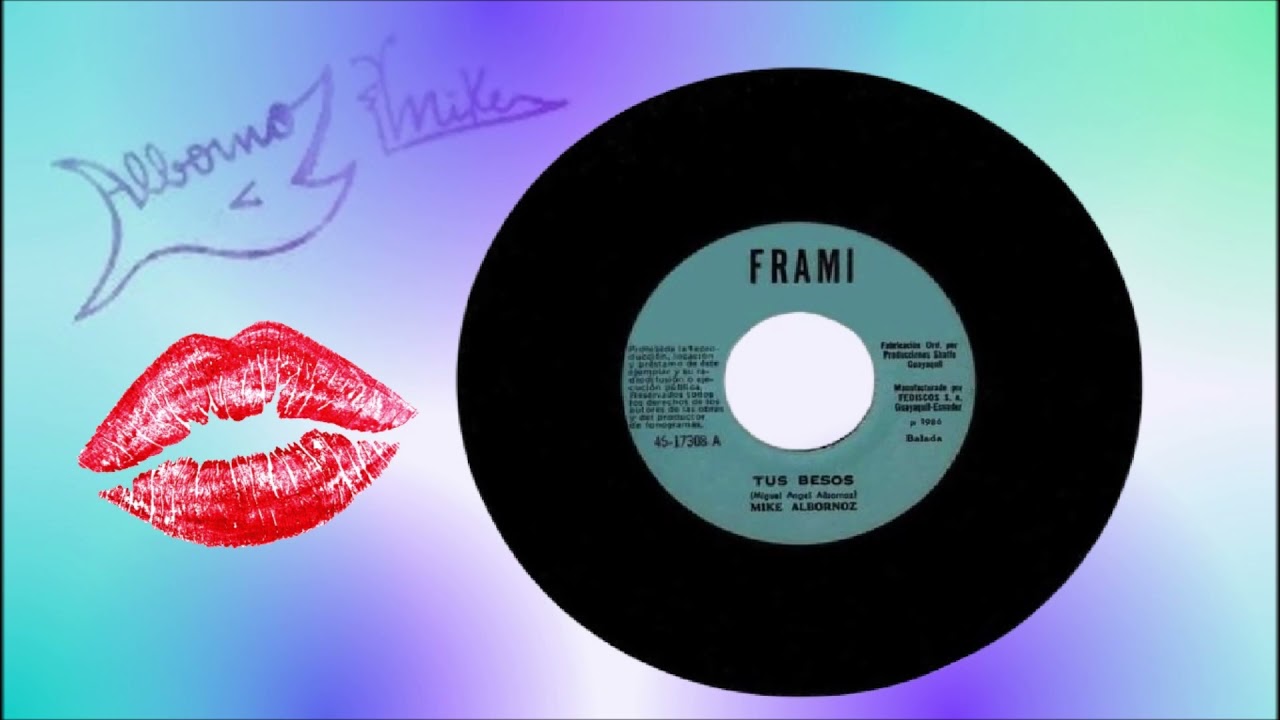 Mike Albornoz - Tus besos (Maik Albornoz)