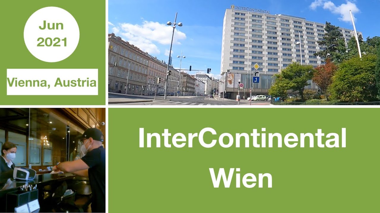 InterContinental Wien | Vienna | Austria | European Union