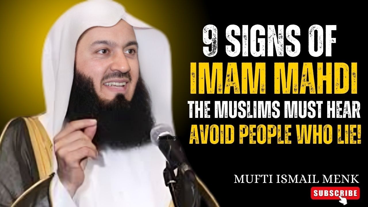 9 Signs of Imam Mahdi The Muslims Must Hear! Avoid people who lie | Islamic Motivation | #muftimenk