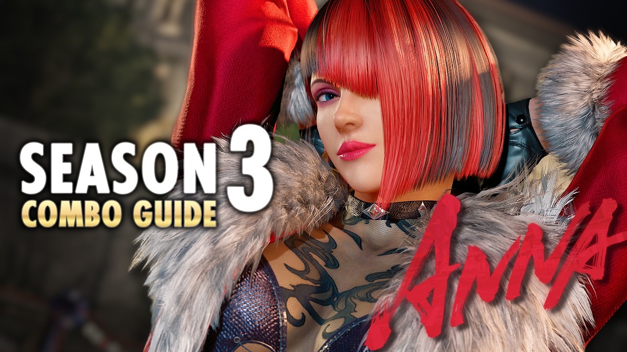 ANNA WILLIAMS Combo Guide (Season 3) | TEKKEN 8