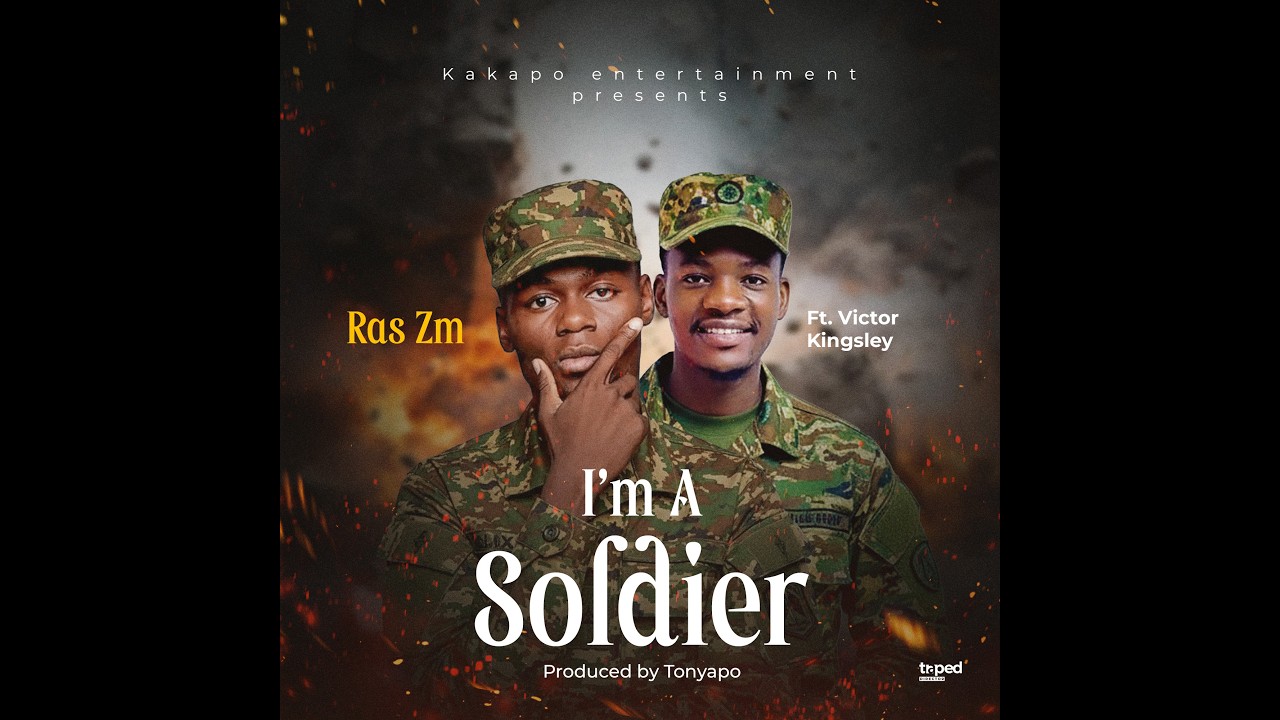 Ras Zm ft. Victor Kingsley -- I'm a soldier