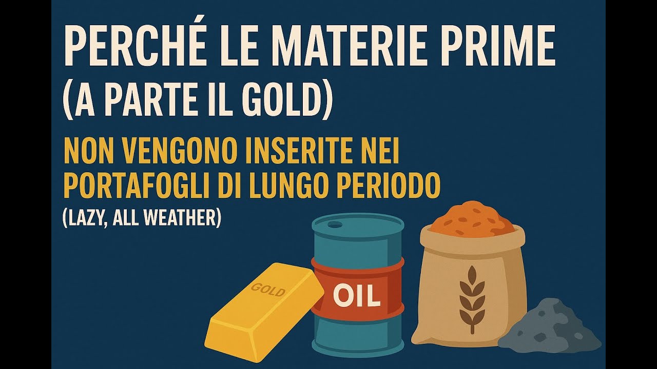 LE MATERIE PRIME FANNO IMPAZZIRE GLI INVESTITORI?