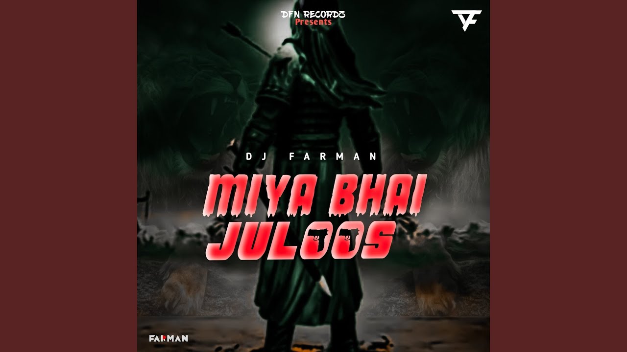 Miya Bhai Juloosh (Muharram Nara)