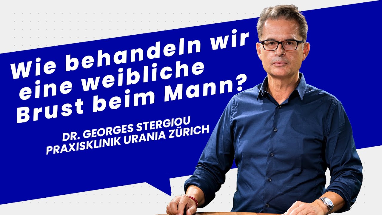 Wie behandeln wir eine weibliche Brust beim Mann? | Dr. Stergiou - Schönheitschirurgie