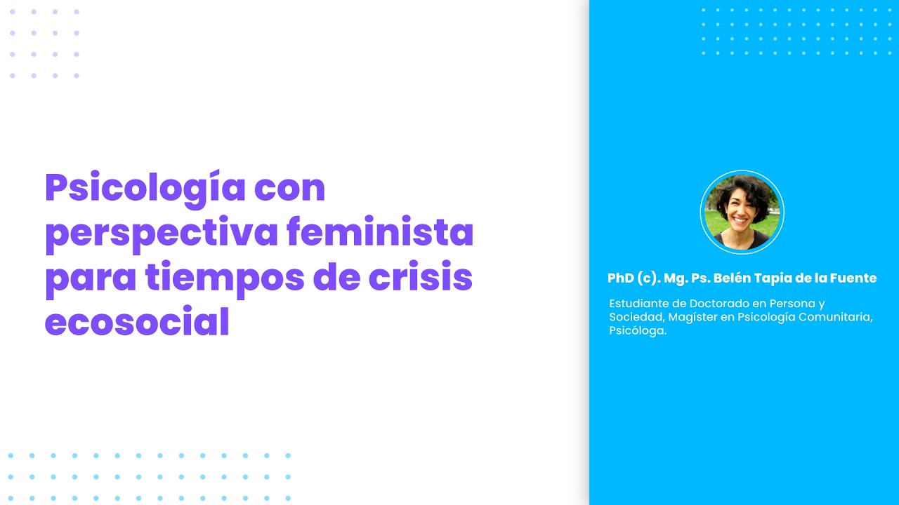 Psicología con perspectiva feminista para tiempos de crisis ecosocial