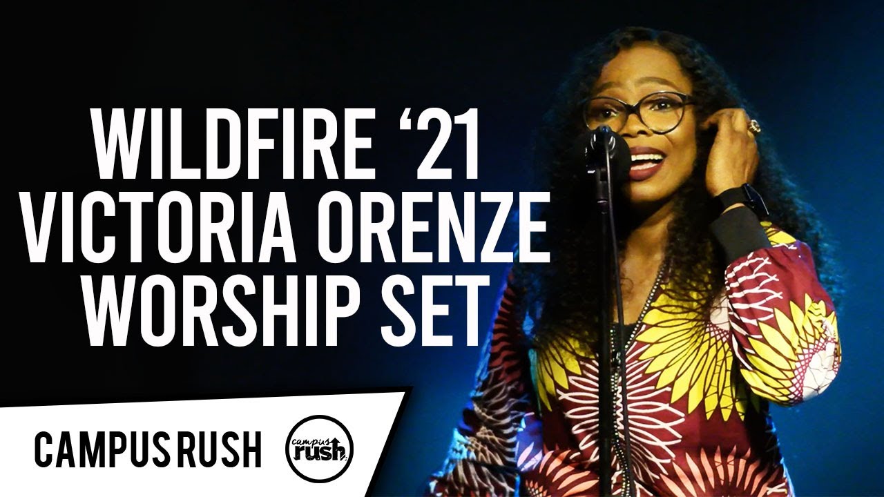 WILDFIRE '21 - Night 2 // Victoria Orenze worship set