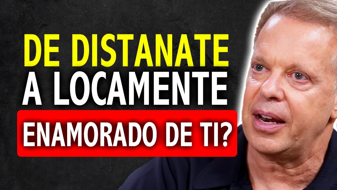 Si Está Distante Haz Esto y Sentirá Que Solo Te Quiere a Ti | Dr. Joe Dispenza
