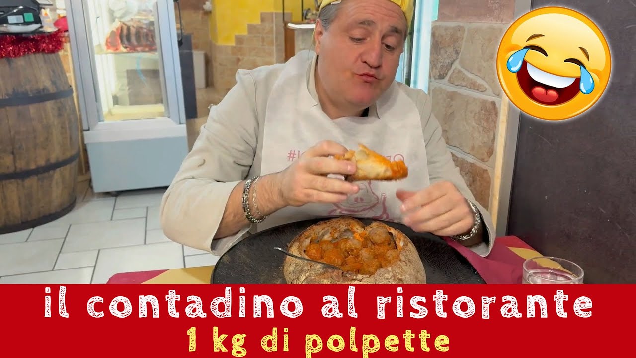 il contadino al ristorante - 1 Kg di polpette man vs food #laromanella #fraschettalaromanella
