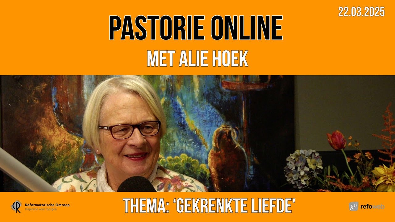 Pastorie online - met Alie Hoek over het thema 'Gekrenkte liefde'