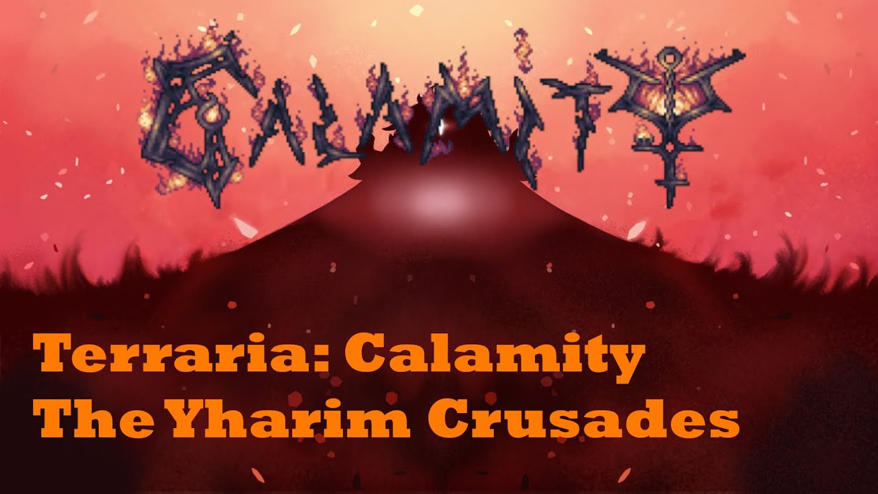 Terraria Calamity Lore: Yharim Crusades, но лучше