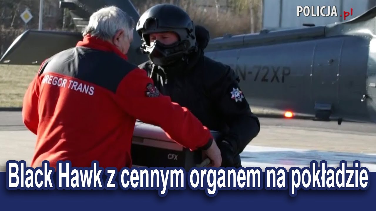 Black Hawk z cennym organem na pokładzie @PolskaPolicja