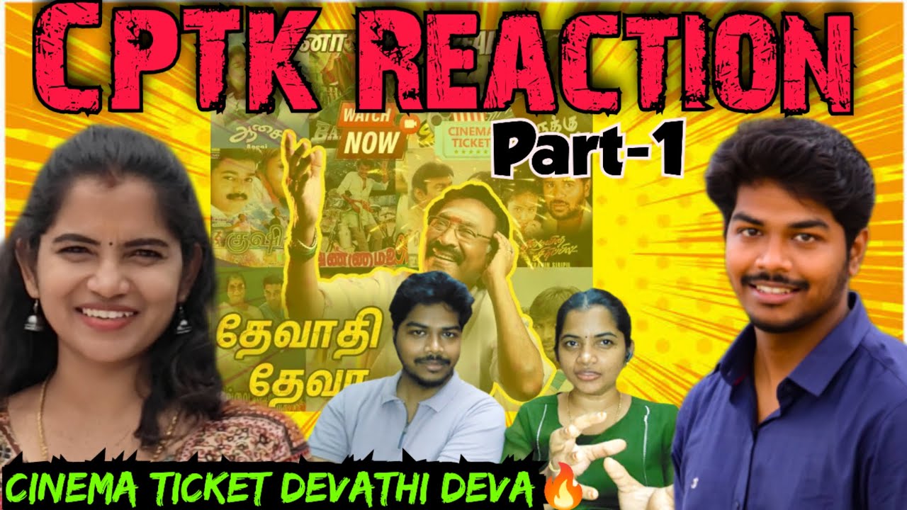 Devathi Deva ❤️ | Vibe🎶 na athu Deva thaan | CPTK Reaction | 
