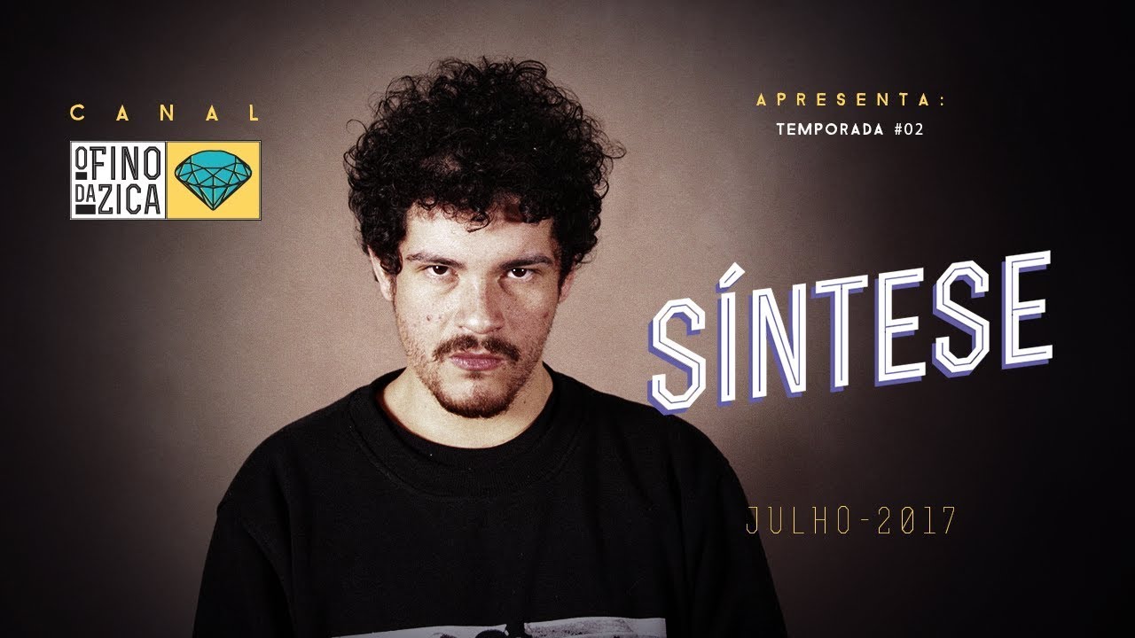 O Fino da Zica | Síntese